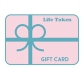 Gift Card - Life Token